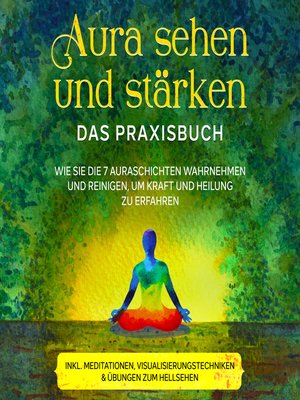 cover image of Aura sehen und stärken--Das Praxisbuch